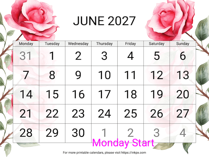 Free Printable Large Font Rose June 2027 Calendar (Monday Start)