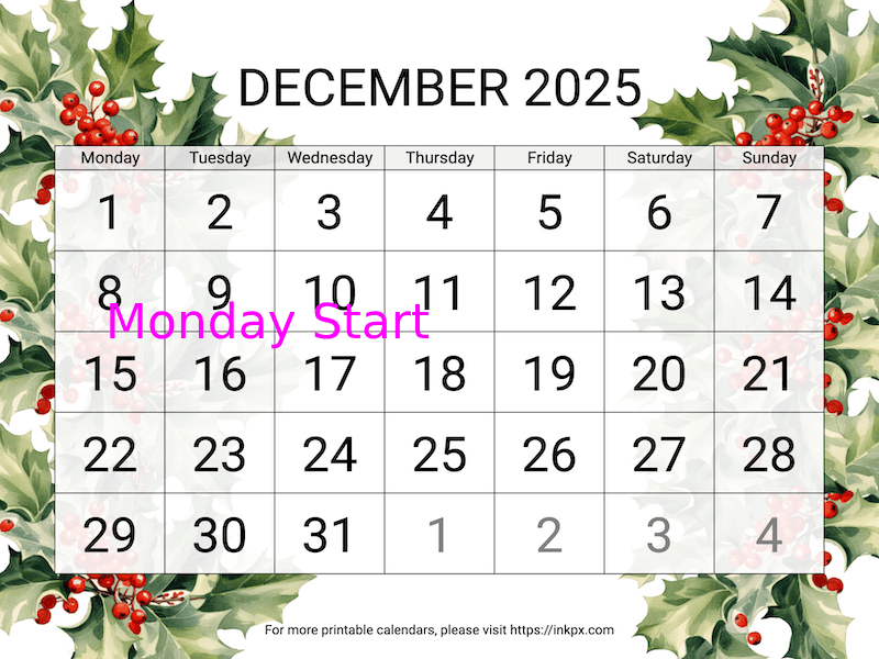 Free Printable Large Holly December 2025 Calendar (Monday Start)