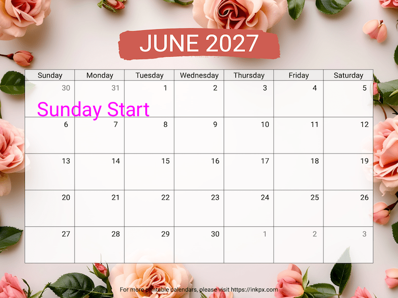 Free Printable Rose Background June 2027 Calendar (Sunday Start)