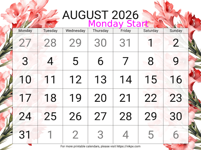 Free Printable Large Gladiolus August 2026 Calendar (Monday Start)