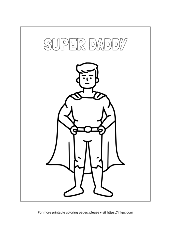 Printable Super Daddy Coloring Page