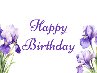 Printable Iris Flower Birthday Card for Her