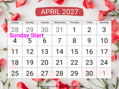Free Printable Large Sweet Pea April 2027 Calendar (Sunday Start)