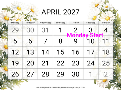 Free Printable Large Daisy April 2027 Calendar (Monday Start)