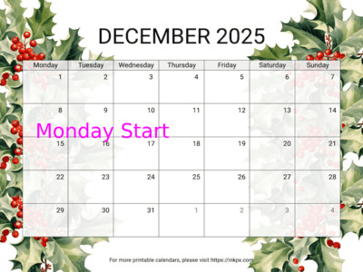 Free Printable Holly December 2025 Calendar (Monday Start)