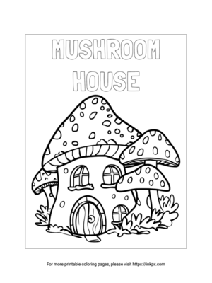 Free Printable Mushroom House Coloring Page