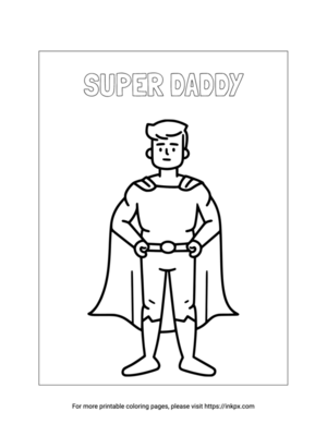 Printable Super Daddy Coloring Page